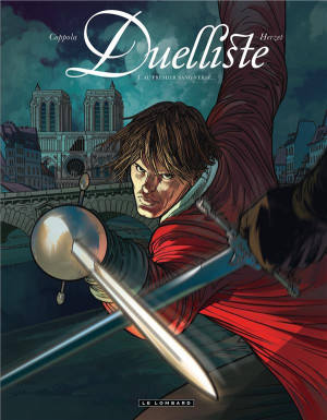 Éditions du Lombard Duelliste Tome 1 ; Au Premier Sang Versé