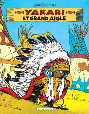 Éditions du Lombard Yakari tome 1 - et le grand aigle