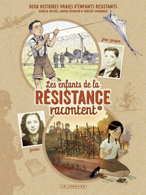 Éditions du Lombard Les enfants de la Résistance racontent tome 1