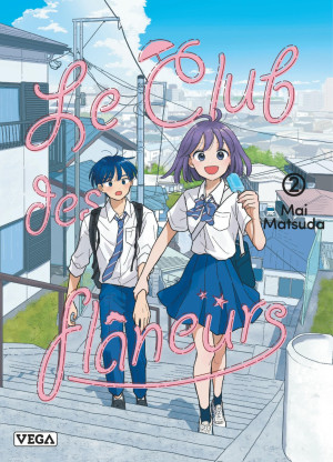 Vega+ Le club des flâneurs tome 2