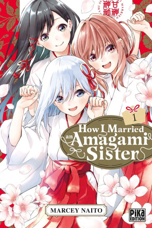 PIKA How I married an Amagami sister tome 1