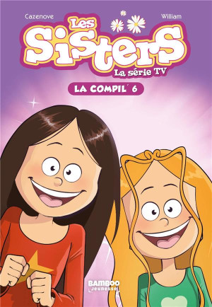 BAMBOO Les Sisters - roman poche dessin animé - la compil tome 6
