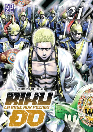 CRUNCHYROLL Rikudo - La rage aux poings tome 21