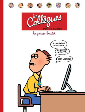 LA BOITE A BULLES les collègues tome 1 - la pause-boulot