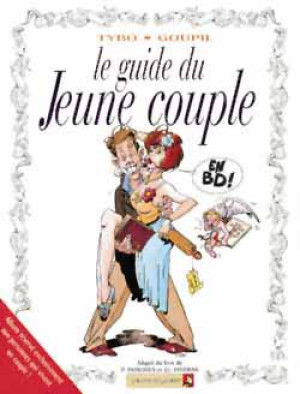 VENTS D'OUEST les guides en bd tome 14 - le guide du jeune couple