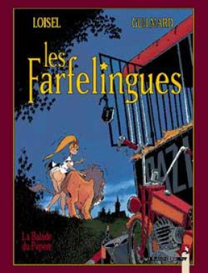 Vents d'Ouest les farfelingues tome 1 - la ballade du pepère