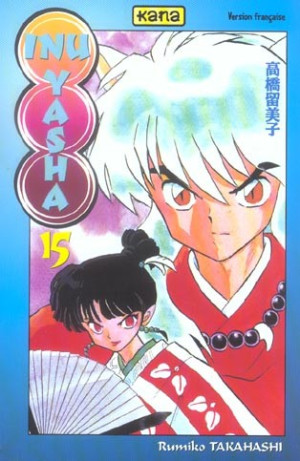 Kana inu-yasha tome 15
