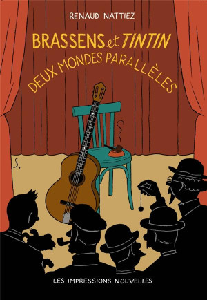 Impressions Nouvelles Brassens et Tintin - Deux mondes parallèles