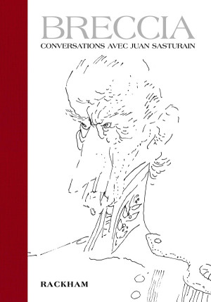 RACKHAM Breccia - Conversations avec Juan Sasturain