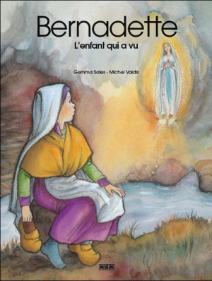 MSM bernadette l'enfant qui a vu