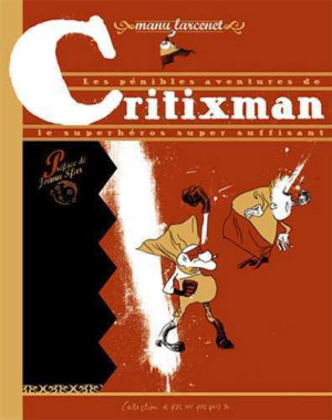 LES REVEURS critixman