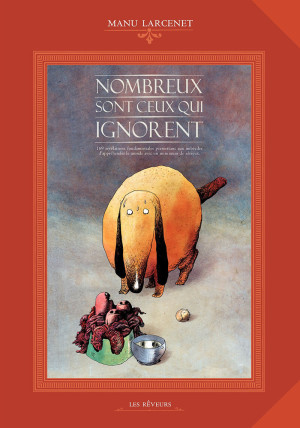 Les Reveurs nombreux sont ceux qui ignorent