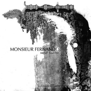 LA CINQUIEME COUCHE monsieur Fernando