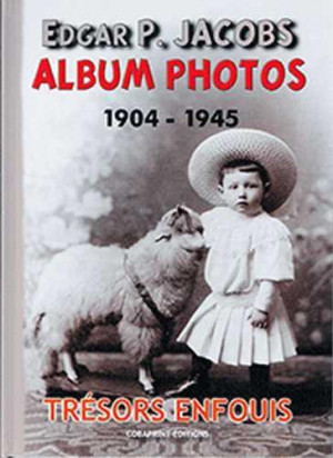 L'AGE D'OR Edgar P. Jacobs - album photos tome 1
