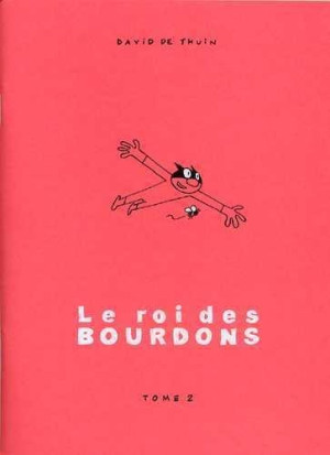 DAVID DE THUIN le roi des bourdons tome 2