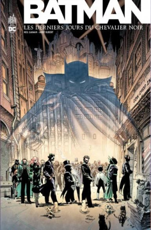 Urban Comics Batman - Les derniers jours du chevalier noir