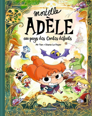 Éditions Tourbillon Mortelle Adèle - Au pays des contes défaits