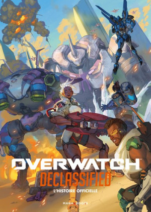 MANA BOOKS Overwatch declassified
