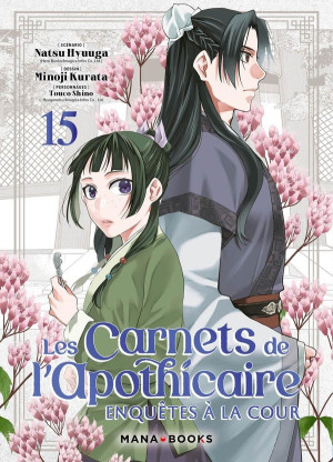 Mana Books Les carnets de l'apothicaire - enquêtes à la cour tome 15