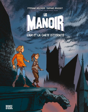 Bande d'Ados Le Manoir tome 2