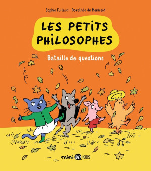 Bayard Jeunesse Les petits philosophes tome 5
