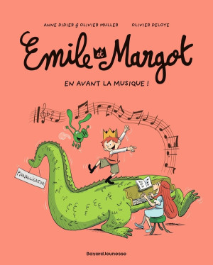 Bayard Jeunesse Émile et Margot tome 14