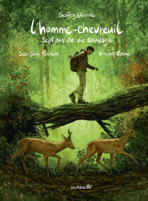 Les Arènes BD L'homme-chevreuil - Sept ans de vie sauvage