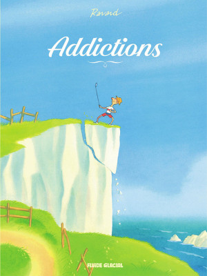 FLUIDE GLACIAL Addictions tome 1
