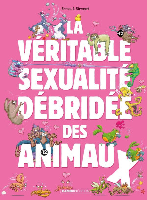 Bamboo La véritable sexualité débridée des animaux tome 1