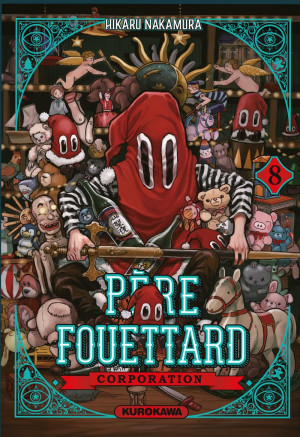 Kurokawa Père Fouettard corporation tome 8