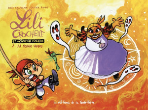 Les Éditions de la Gouttière Lili Crochette et Monsieur Mouche tome 2