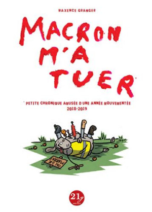 21G Macron m'a tuer