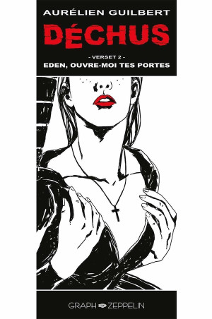 Graph Zeppelin Déchus verset 2 - Eden, ouvre-moi tes portes