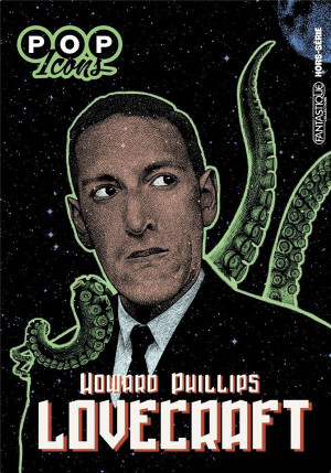 L'ECRAN FANTASTIQUE Pop icons - Howard Phillips Lovecraft