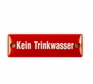Emaille Schild "Kein Trinkwasser"