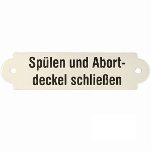 Emaille Schild, Spaß Schild "Spülen und Abort Deckel schließen"
