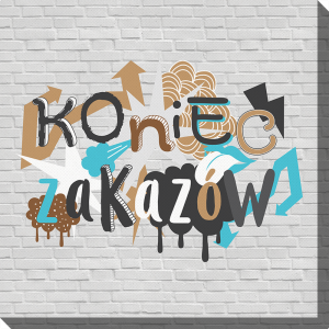 Obraz 60x60 cm - Koniec zakazów