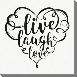 Obraz 60x60 cm - Live Laugh Love