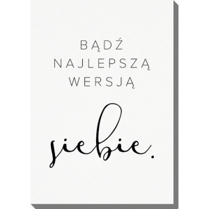 Obraz 30x40 cm - Najlepsza Ty