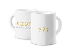 Kubek z nadrukiem - Czego
