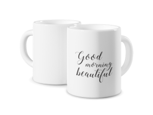 Kubek z nadrukiem - Good Morning Beautiful