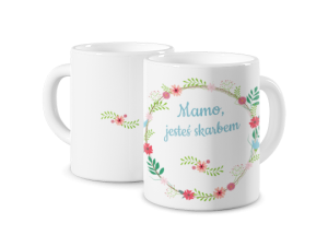 Kubek z nadrukiem - Mamo, jesteś skarbem