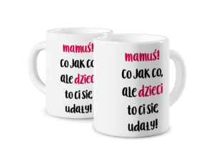 Kubek magiczny z nadrukiem - Udane dzieci mamy