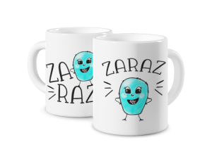 Kubek z nadrukiem - Zaraz