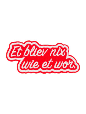 Bügelpatch Et bliev nix wie et wor 10cm rot/weiß