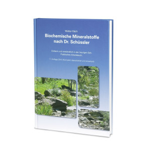 Biochemische Mineralstoffe nach Dr. Schüssler - Walter Käch