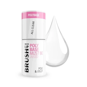 Brush Up! By Maxineczka Poli&Jolly Base Must Be UV/LED Baza hybrydowa do paznokci - All Clear 5g