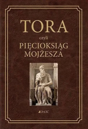 Tora czyli Pięcioksiąg Mojżesza. Waldemar Chrostowski
