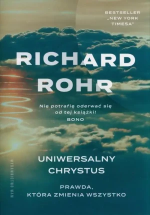 Uniwersalny Chrystus. Richard Rohr