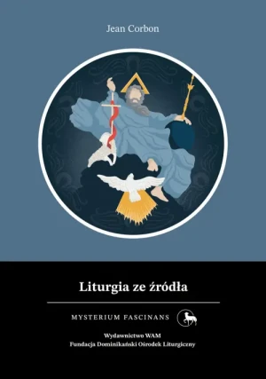 Liturgia ze źródła. Jean Corbon